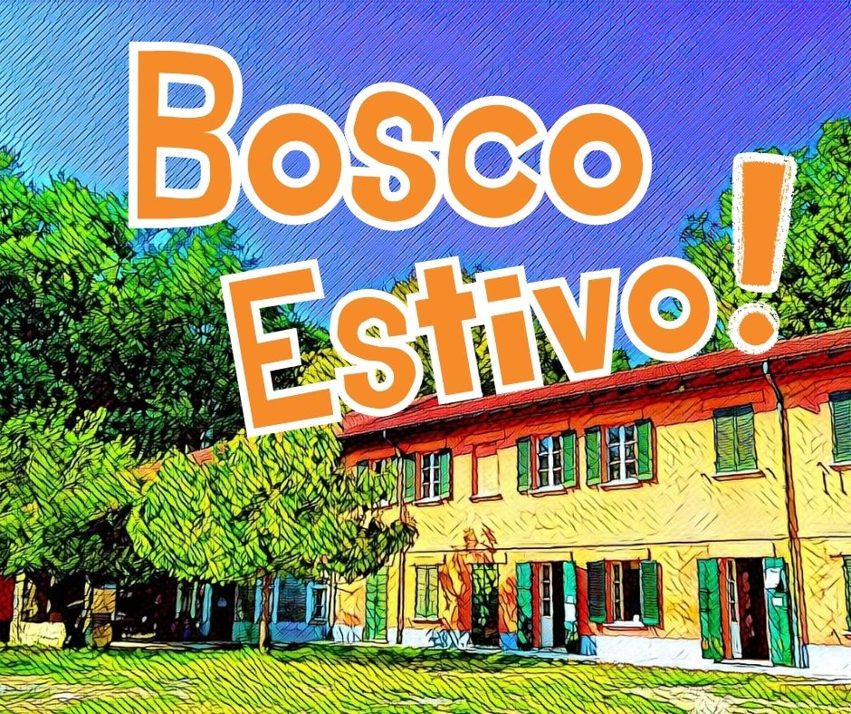 Bosco estivo!
